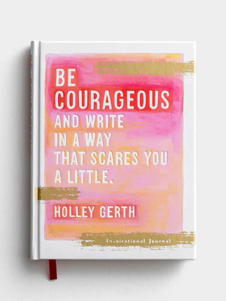 Be Courageous Inspirational Journal
