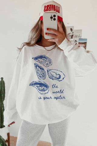The World Is Your Oyster Sweatshirt