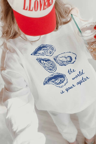 The World Is Your Oyster Sweatshirt