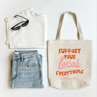 Support Your Local Everything Tote