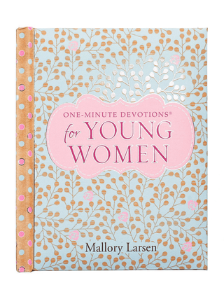 One-Minute Devotions for Young Women