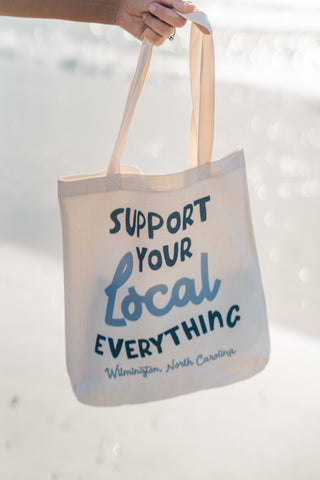 Support Your Local Everything Tote