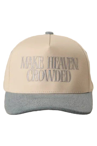Make Heaven Crowded Baseball Cap
