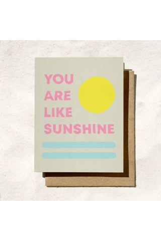 You Are Like Sunshine Card