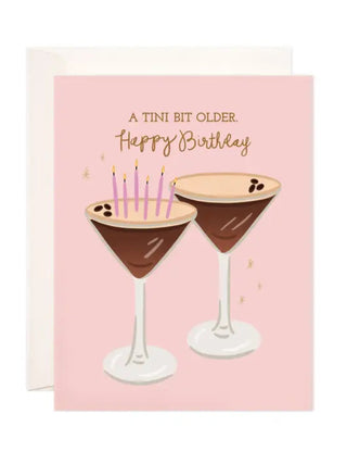 Tini Bit Older Birthday Card