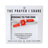 The Prayer I Share Cord Bracelet Strong To The End