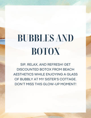 Bubbles and Botox