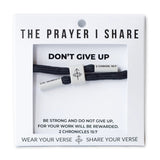 The Prayer I Share Cord Bracelet Don't Give Up