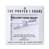 The Prayer I Share Cord Bracelet Follow Your Heart