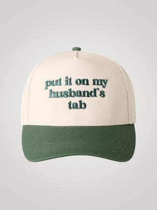 "Put It On My Husband's Tab" Embroidered Canvas Hat Green