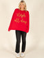 Sleigh All Day Sweatshirt