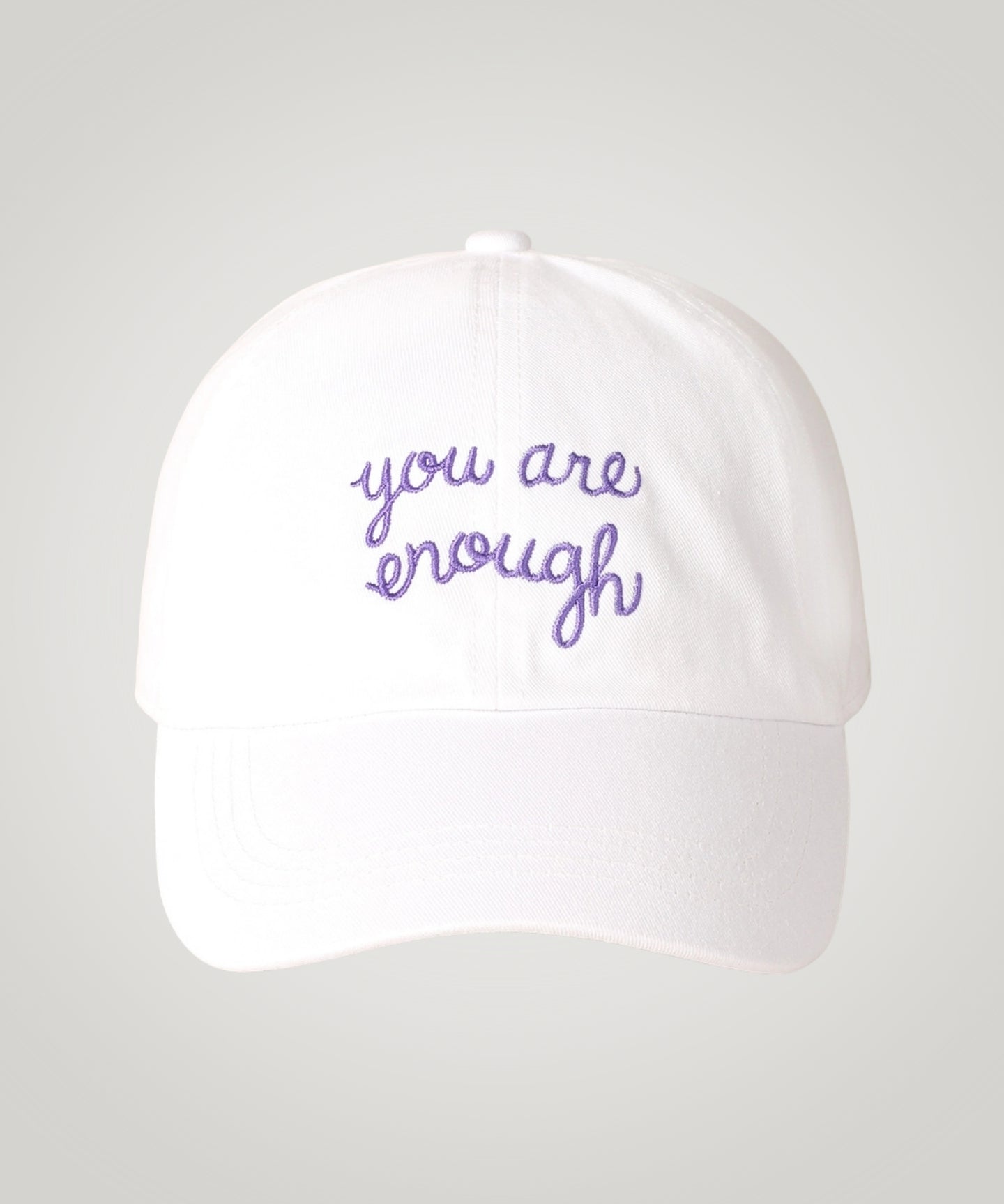 "you are enough" Embroidered Baseball Hat White