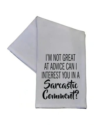 Sarcastic Comment - Tea Towel