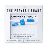 The Prayer I Share Cord Bracelet Courage + Strength