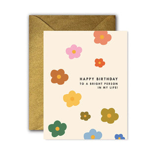 Floral Bright Person Birthday Card