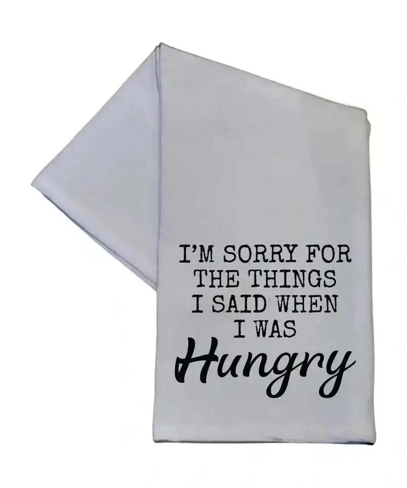 Things Said When Hungry - Tea Towel