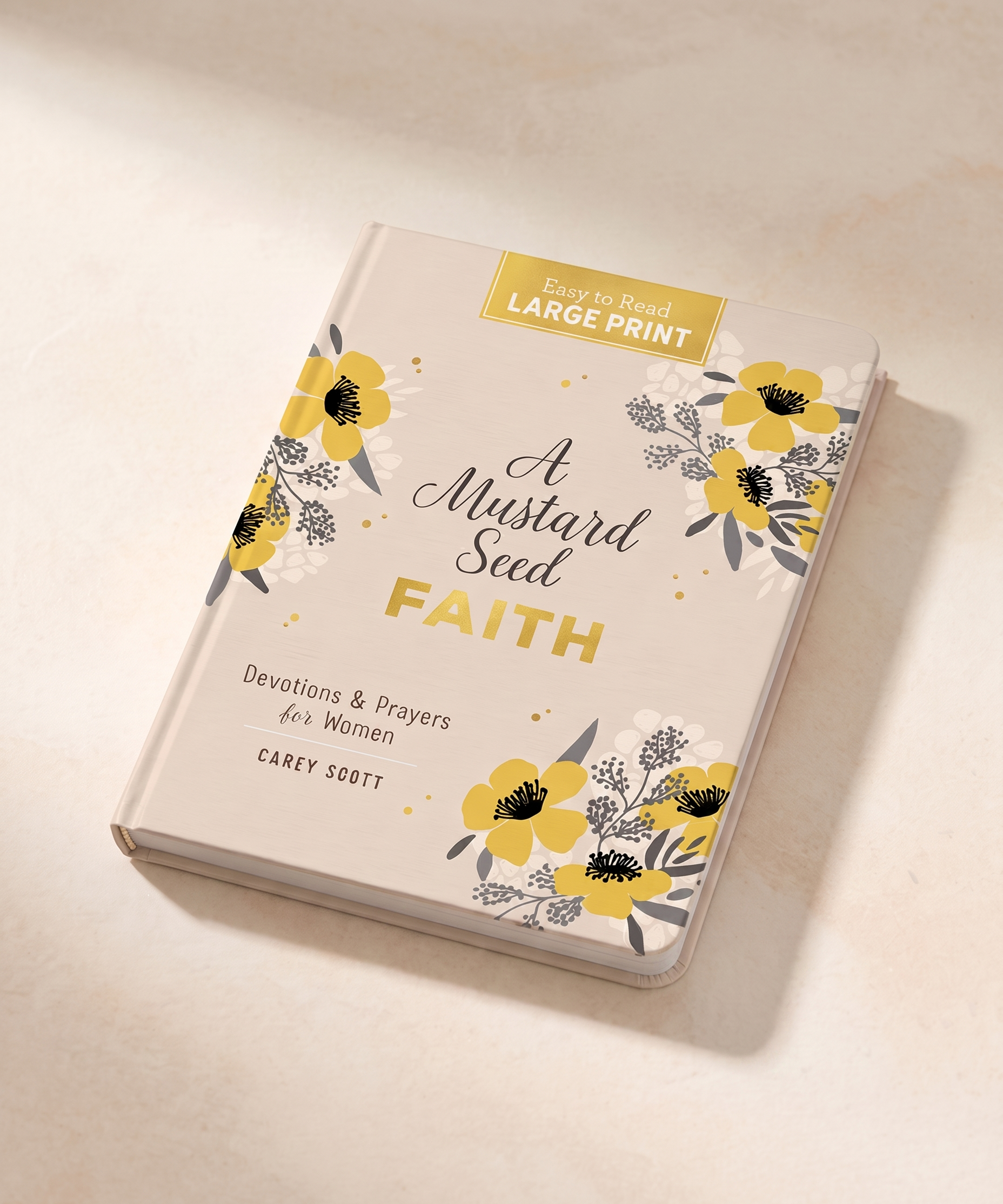 A Mustard Seed Faith Large Print