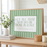 Done In Love Stripe Art Print – 1 Corinthians 16:14 Scripture Wall Decor