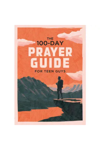 The 100-Day Prayer Guide For Teen Guys