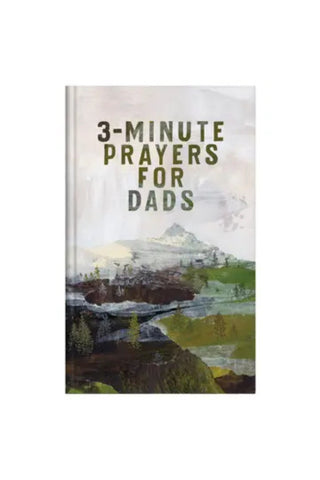 3-Minute Prayers For Dads