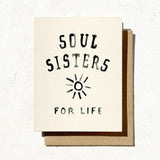 Soul Sisters For Life Card