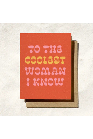 To The Coolest Woman I Know