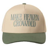 Make Heaven Crowded Baseball Cap