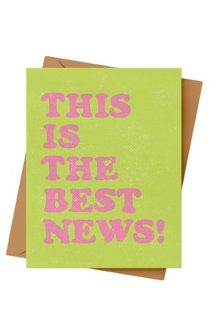 This is the Best News! Card