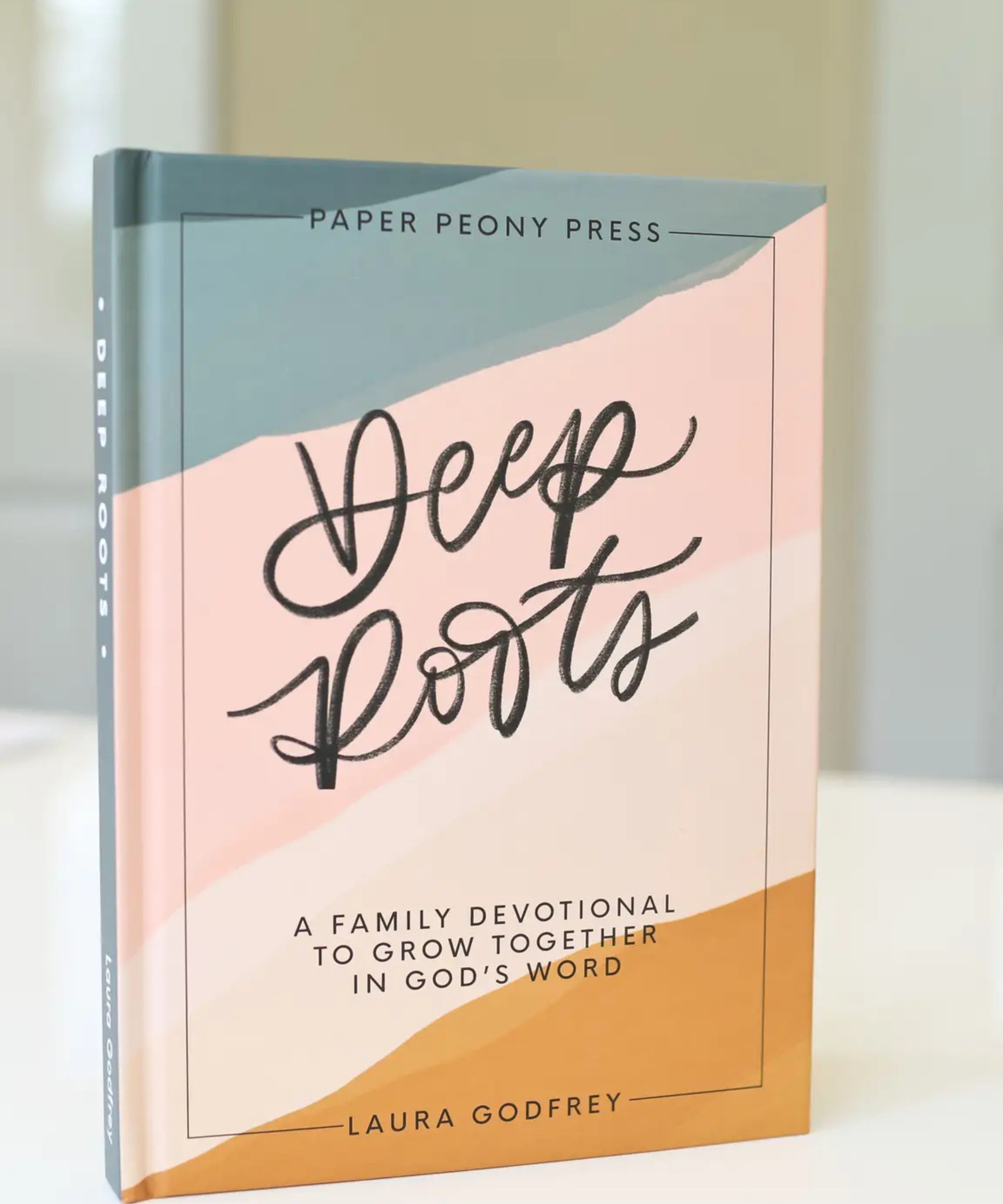 Deep Roots: A Family Devotional