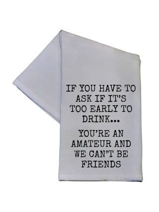 You're an Amateur - Tea Towel