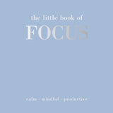 The Little Book of Focus