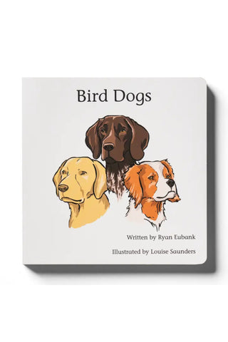 Bird Dogs Children's Book
