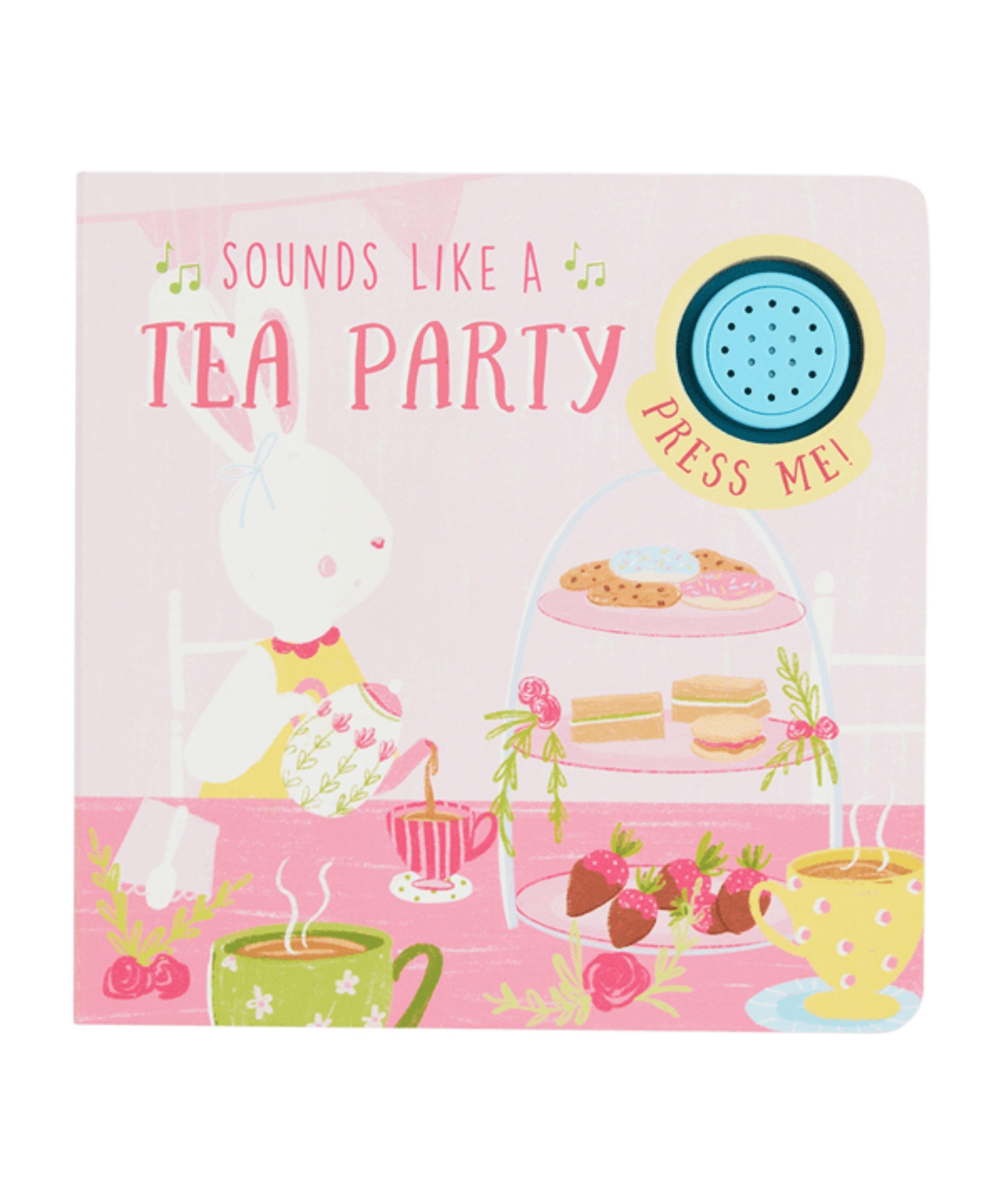 Sounds Like A Tea Party Board Book