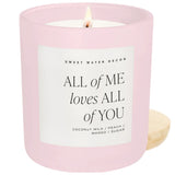 All of Me Loves All of You Soy Candle