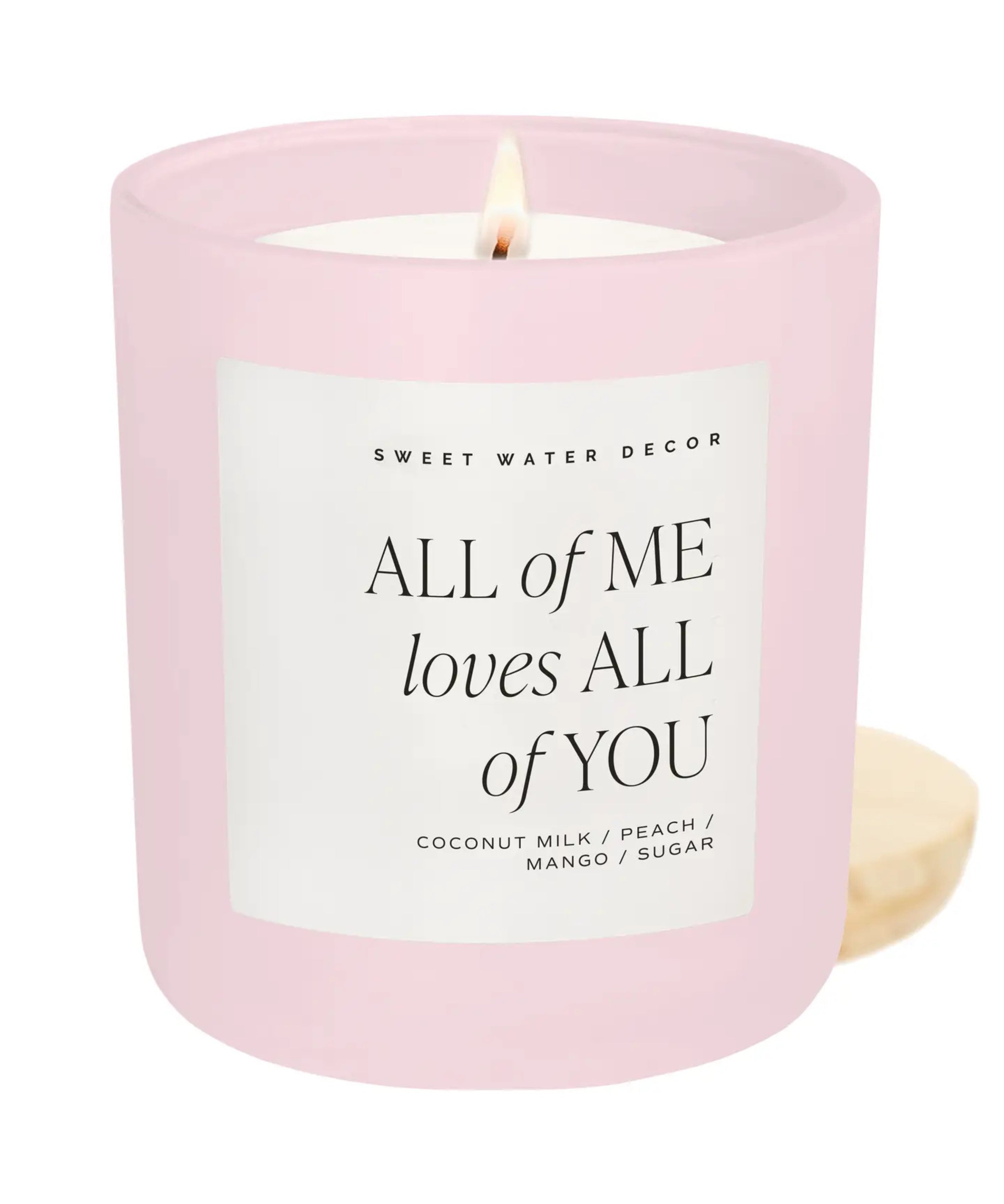 All of Me Loves All of You Soy Candle