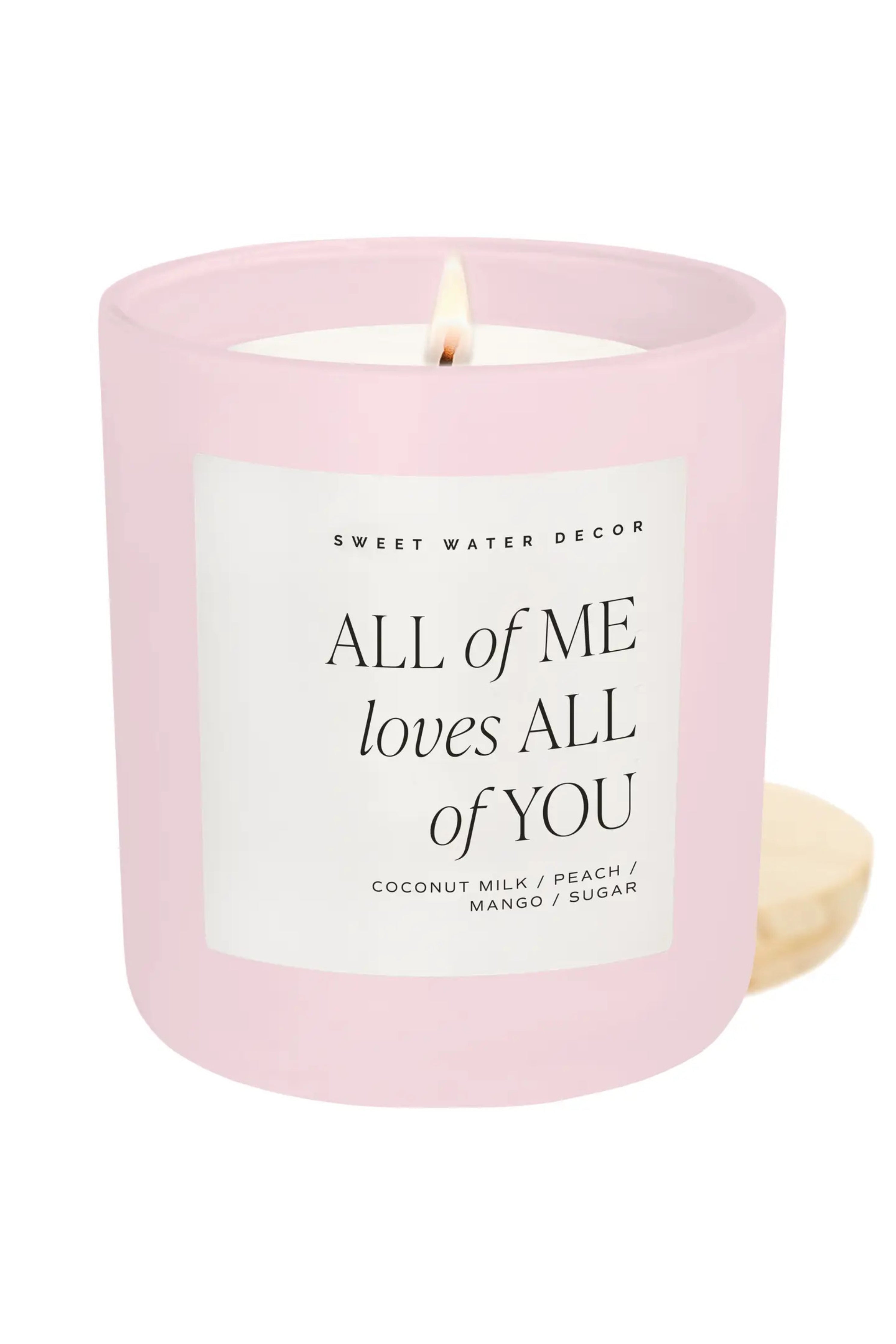All of Me Loves All of You Soy Candle