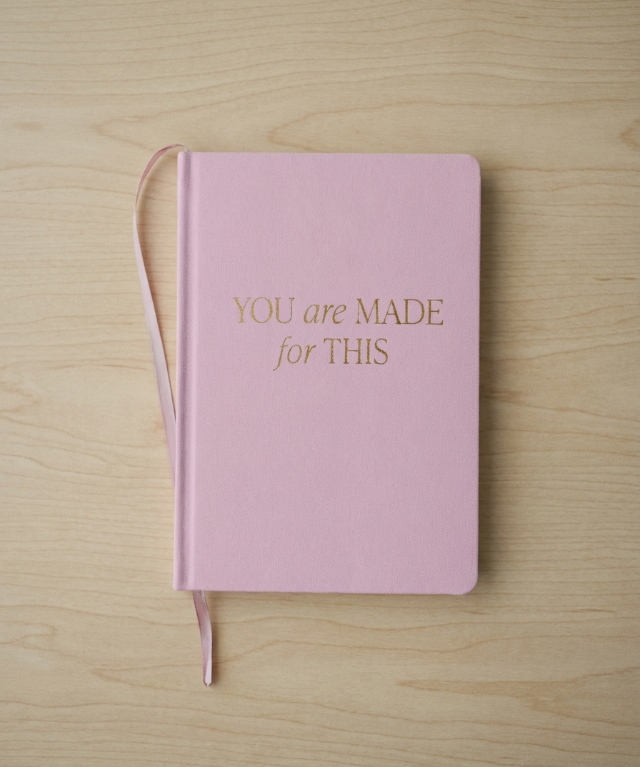 You Are Made For This Journal