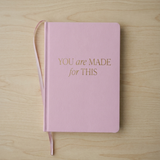 You Are Made For This Journal