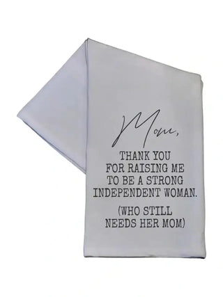 Independent Woman - Tea Towel