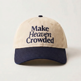 PREORDER: Make Heaven Crowded Hat - Ships Late June